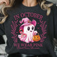 IN OCTOBER WE WEAR PINK